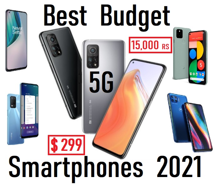 Best Budget 5G Smartphones Of 2021
