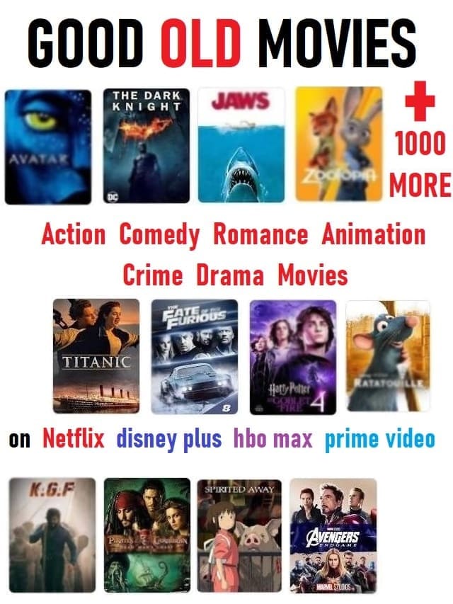 Stream Good Old Action Comedy Romance Animation Crime Drama Movies